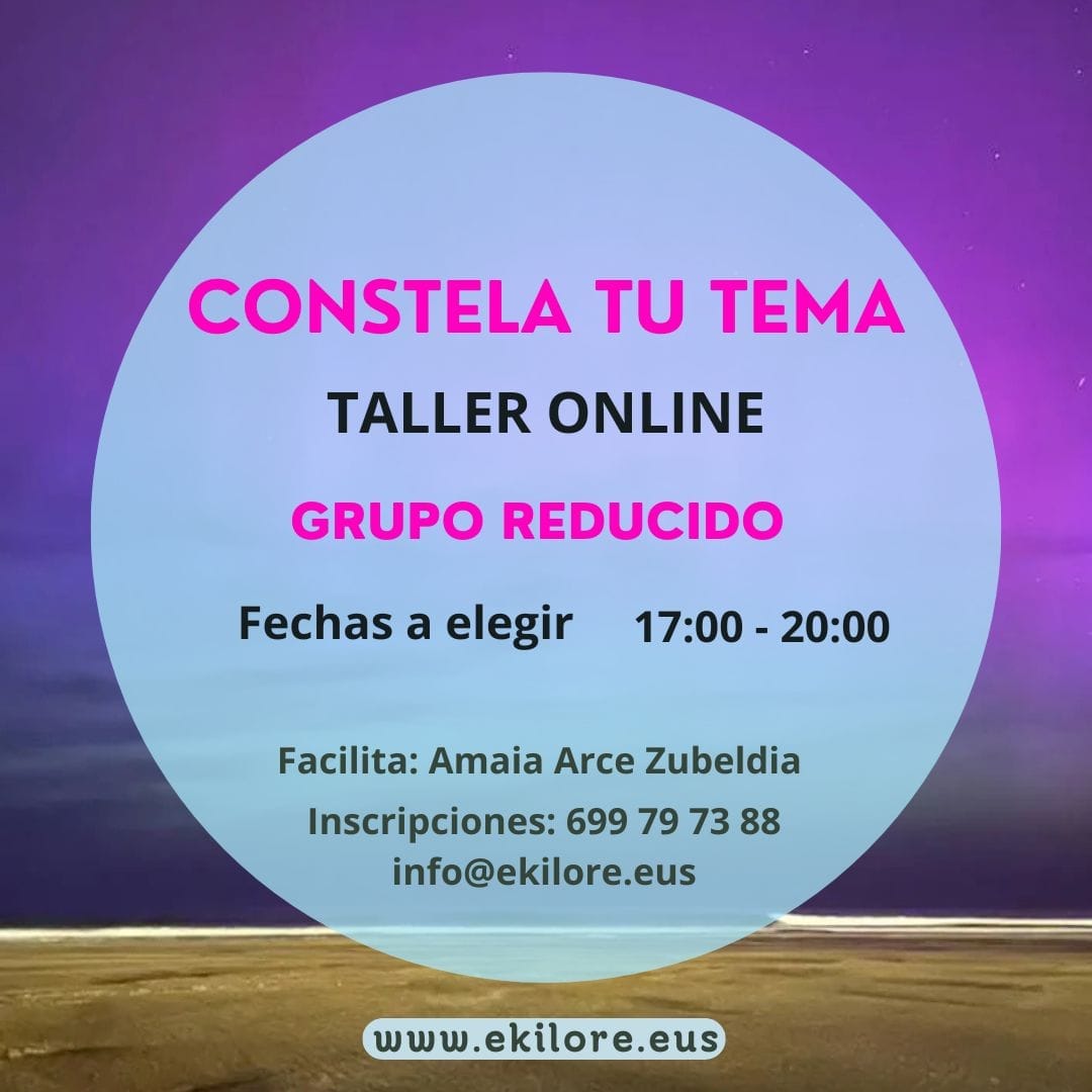 Taller de Nuevas Constelaciones Familiares. ONLINE