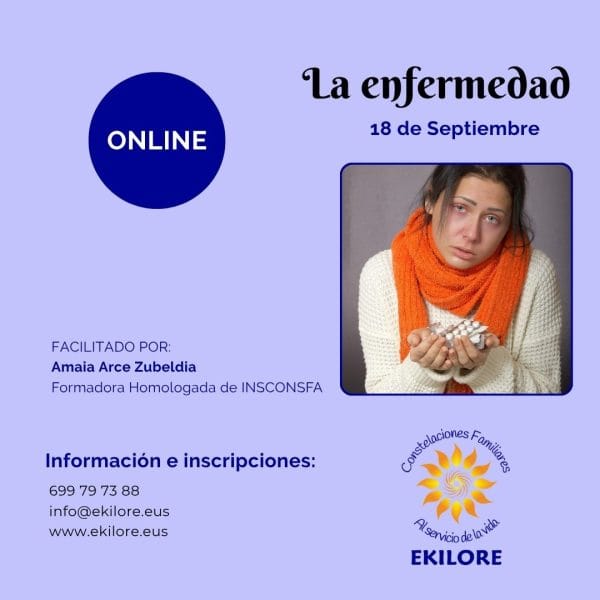 La enfermedad. ONLINE. Constelaciones Familiares