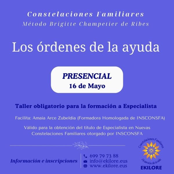 Los órdenes de la ayuda. PRESENCIAL. Constelaciones Familiares